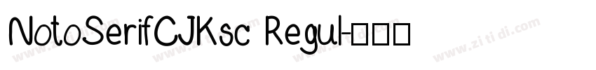 NotoSerifCJKsc Regul字体转换